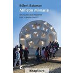 Milletin Mimarisi - Bülent Batuman