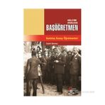 MILLETINI AYDINLATAN BAŞÖĞRETMEN KURTULUŞ SAVAŞI ÖĞRETMENLERI - CEMIL SÖNMEZ