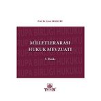 Milletlerarası Hukuk Mevzuatı - Enver Bozkurt