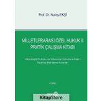 Milletlerarası Özel Hukuk 2 - Pratik Çalışma Kitabı - Nuray Ekşi