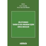 Milletlerarası Tahkim ve Usul Hukukuna İlişkin Güncel Meseleler On İki Levha Yayıncılık