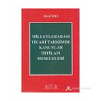 Milletlerarası Ticari Tahkimde Kanunlar İhtilafı Meseleleri - Sibel Özel
