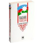 Milletleşme Sürecinde Azerbaycan Türkleri - Ebulfez Süleymanlı