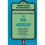 MILLI EDEBIYAT HAREKETI VE BEŞ HECECILER - O. S. KOCAHANOĞLU