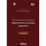 Milli Egemenlik ve Hukuk TBMM'nin 100. Yılı Anısına Armağan / On İki Levha Yayınları / 9786254320446