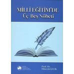 Milli Eğitim'de Üç Beş Nöbeti - Hüseyin Çelik