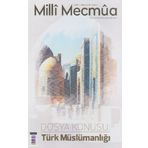 Milli Mecmua Dergisi Sayı 2 / Mart - Nisan 2018