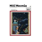 Milli Mecmua Dergisi Sayı: 21 Temmuz- Ağustos 2021