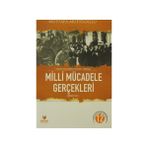 MILLI MÜCADELE GERÇEKLERİ 1 YAKIN GEÇMİŞİN PERDE ARKASI - MUSTAFA MÜFTÜOĞLU