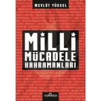 Milli Mücadele Kahramanları Yediveren Yayınları