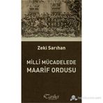 MILLI MÜCADELE MAARIF ORDUSU - ZEKI SARIHAN