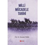 Milli Mücadele Tarihi (1918-1923) - Prof. Dr. Mustafa Turan