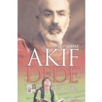 Milli Şairimiz Akif Dede - Yılmaz Yenidinç