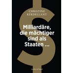 Milliardäre, die mächtiger sind als Staaten ...