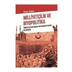 Milliyetçilik ve Biyopolitika - Hasan Çoban