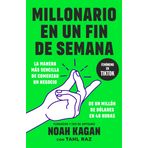 Millonario en un fin de semana: Lanza tu negocio de un millón de dólares en solo 48 horas (Conecta)