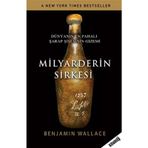 MILYARDERIN SIRKESI - BENJAMIN WALLACE