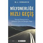 Milyonerliğe Hızlı Geçiş - M.J Demarco