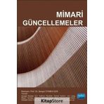 Mimari Güncellemeler - Şengül Öymen Gür Kathryn Bedette Semra Aydınlı Jon Lang Nilgün Kuloğlu Gamze Kaymak Mine Haşhaş Mustafa Orkun Özüer Rabia Köse Doğan Serap Durmuş Asu Beşgen
