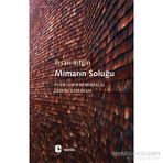 Mimarın Soluğu - İhsan Bilgin