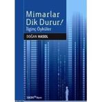 MIMARLAR DIK DURUR! İLGİNÇ ÖYKÜLER - DOĞAN HASOL