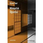 Mimarlık Öğretisi Bruno Taut Arketon Yayıncılık