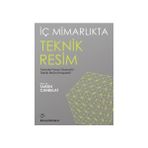 MIMARLIKTA TEKNIK RESIM - ORHAN ŞAHINLER;FEHMI KIZIL