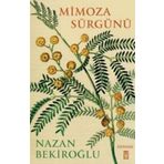 Mimoza Sürgünü Nazan Bekiroğlu