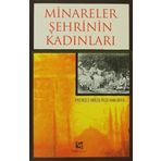 MINARELER ŞEHRİNİN KADINLARI - PRENSES MIRZA RIZA HAN ARFA
