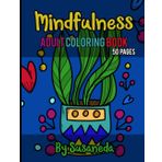 MINDFULNESS: ADULT COLORING BOOK