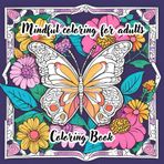Mindfulness coloring book for adults feel the zen with zentangle butterflies