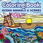 Mindfulness coloring book for adults, ocean animals and scenes, zentangles, line art, mandala art, stress relief