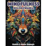 Mindfulness Kolorowanka: Mandale & Wzory Art Zentangle ze Zwierzętami dla Relaksu i Redukcji Stresu