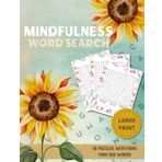 Mindfulness Word Search: Calming and Inspirational with more than 300 words