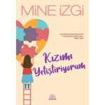 Mine İzgi Kızımı Yetiştiriyorum Eğitici Kitap 400 Sayfa Karton Kapak Özellikleriyle Gelişim Destekleyici
