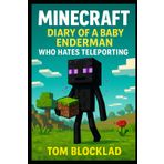 Minecraft: Diary of a Baby Enderman Who Hates Teleporting