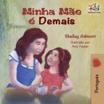 Minha Mãe é Demais: My Mom is Awesome - Portuguese edition