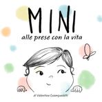 MINI: Alle prese con la vita