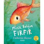 Minik Balığım Fırfır Ketebe Yayınları