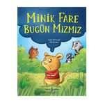 Minik Fare Bugün Mızmız İş Bankası Kültür Yayınları
