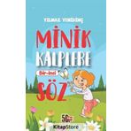 Minik Kalplere Bir-İnci Söz - Yılmaz Yenidinç