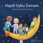 Minik Kuş Kitap Haydi Uyku Zamanı - Yatağa Gitme Ve Uykuya Dalma Hikayeleri
