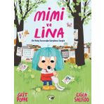 Minik Kuş Kitap Mimi ve Lina - Bir Pelüş Oyuncağın Karşılıksız Sevgisi
