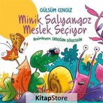 Minik Salyangoz Meslek Seçiyor - Gülsüm Cengiz