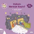 Minika Kitap Uykum Nereye Kaçtı? Çıtı Ile Pıtı'Nın Maceraları 6 - Duygu Ve Davranış Eğitimi Serisi