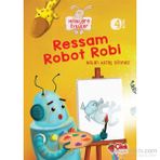 Miniklere Öyküler - Ressam Robot Robi - Nalan Aktaş Sönmez