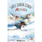 Miniko 2 Saklı Şehrin İzinde - Mehtap Kabataş