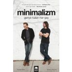 Minimalizm-Geriye Kalan Her Şey - Joshua Fields Millburn