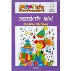 MINI'NIN SERÜVENLERI DEDEKTIF MINI - CHRISTINE NÖSTLINGER
