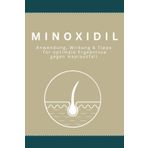 Minoxidil - Alles was Sie wissen sollten: Entdecken Sie alles, was Sie über Minoxidil wissen müssen – von der Wirkungsweise bis hin zur richtigen Anwendung.